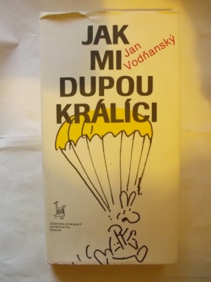 Obrázek pro Vodňanský Jan - Jak mi dupou králíci