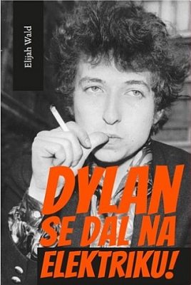 Obrázek pro Wald Elijah - Dylan se dal na elektriku!