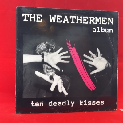 Obrázek pro Weathermen - Ten deadly kisses