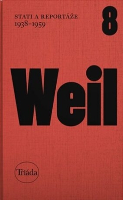 Obrázek pro Weil Jiří - Stati a reportáže 1938-1959