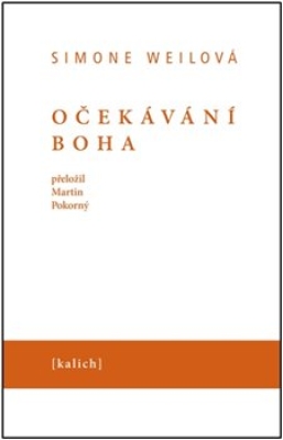 Obrázek pro Weilová Simone - Očekávání Boha