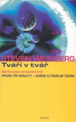Obrázek pro Weinberg Steven - Tváří v tvář
