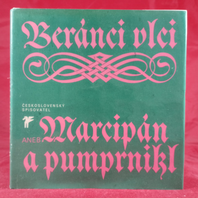 Obrázek pro Wernisch Ivan (ed.) - Beránci vlci aneb marcipán a pumprinkl