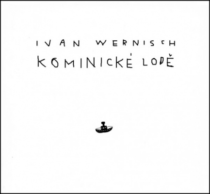 Obrázek pro Wernisch Ivan - Kominické lodě (AUDIO)