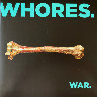 Obrázek pro Whores. - War. (LP)