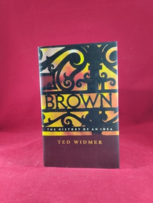 Obrázek pro Widmer Ted - Brown,  The history of an idea