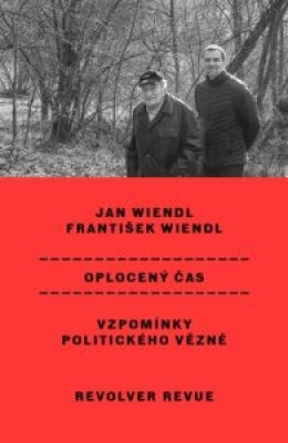 Obrázek pro Wiendl František, Wiendl Jan - Oplocený čas: Vzpomínky politického vězně