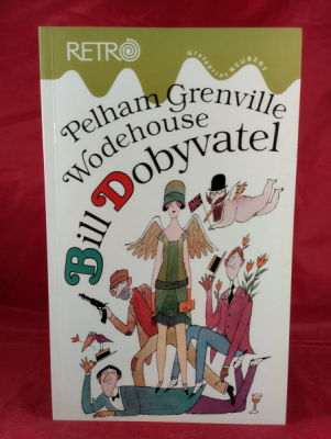 Obrázek pro Wodehouse Pelham Grenville - Bill Dobyvatel