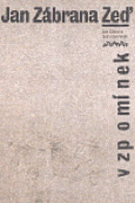 Obrázek pro Zábrana Jan - Zeď vzpomínek
