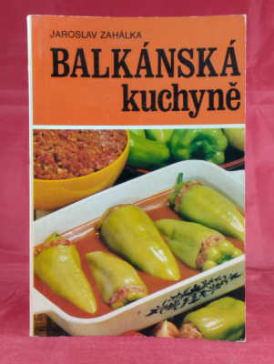 Obrázek pro Zahálka Jaroslav - Balkánská kuchyně