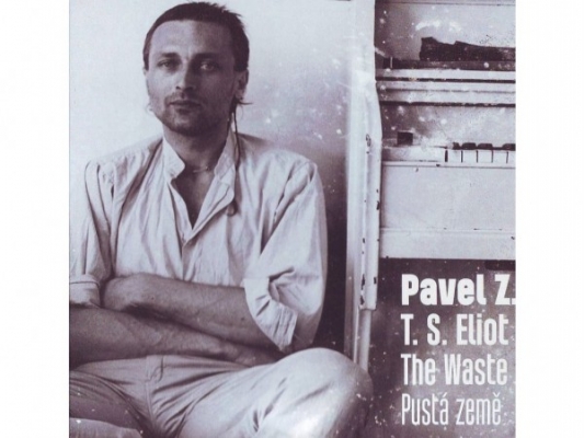 Obrázek pro Zajíček Pavel / Eliot T. S. - Pustá země / The Waste Land