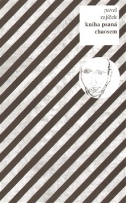 Obrázek pro Zajíček Pavel - Kniha psaná chaosem