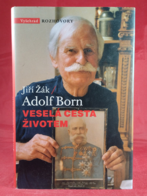 Obrázek pro Žák Jiří - Adolf Born. Veselá cesta životem