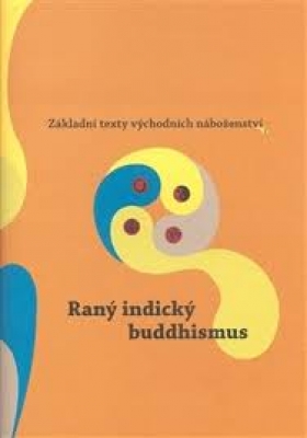 Obrázek pro Zbavitel Dušan - RANÝ INDICKÝ BUDDHISMUS