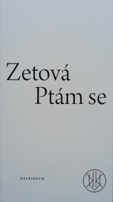 Obrázek pro Zetová Martin - Ptám se naposled