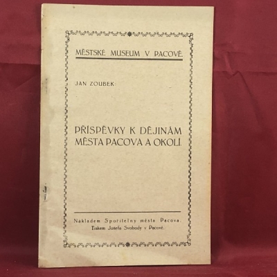 Obrázek pro Zoubek Jan - Příspěvky k dějinám města Pacova a okolí